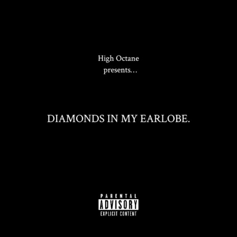 Diamonds in My Earlobe | Boomplay Music