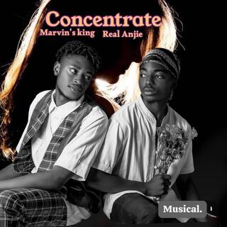 Concentrate ft. Real Anjie lyrics | Boomplay Music