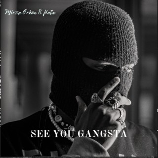 See You Gangsta (Radio Edit)