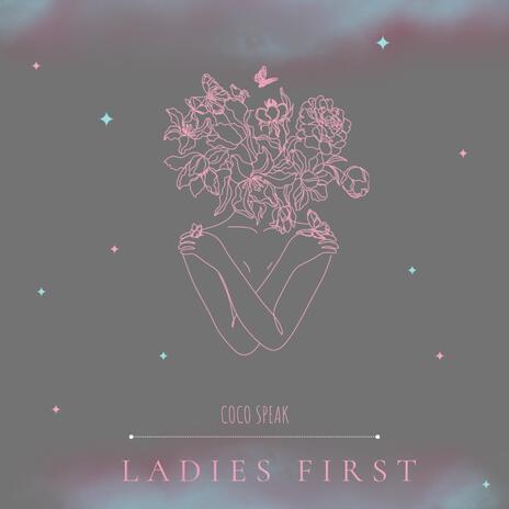 Ladies First Podcast | Boomplay Music
