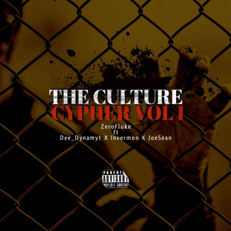 The Culture Cypher, Vol. 1 ft. Dee_Dynamyt, Invermon & JoeSean