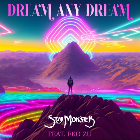 Dream Any Dream ft. Eko Zu | Boomplay Music