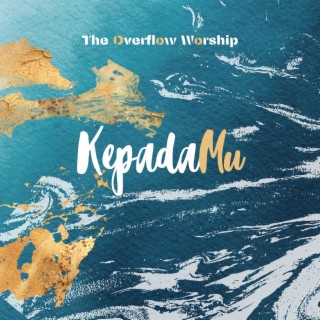 Kepada-Mu