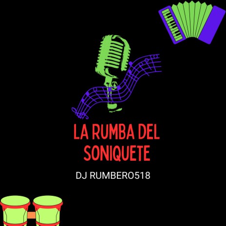 La Rumba del Soniquete | Boomplay Music