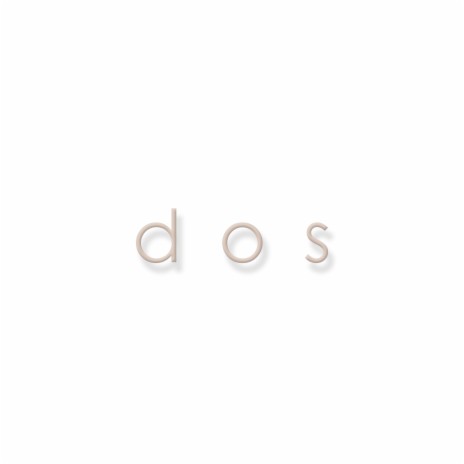 dos | Boomplay Music