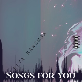 Songs for You