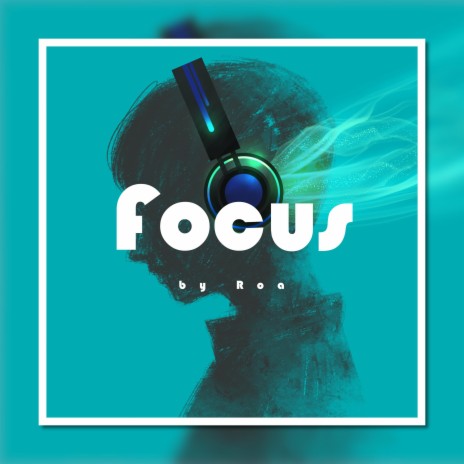 Focus | Boomplay Music