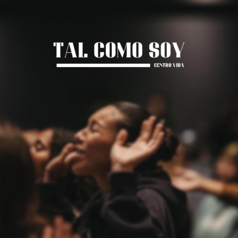 Tal Como Soy | Boomplay Music