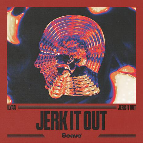 Jerk It Out | Boomplay Music