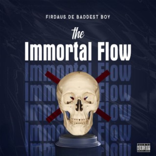The Immortal Flow