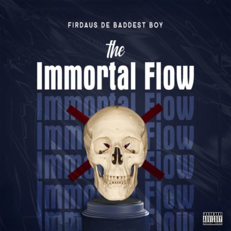 The Immortal Flow | Boomplay Music