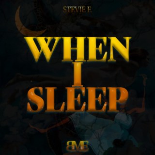 When I Sleep | Boomplay Music