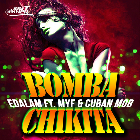 Bomba Chikita ft. Cuban Mob & MYF | Boomplay Music