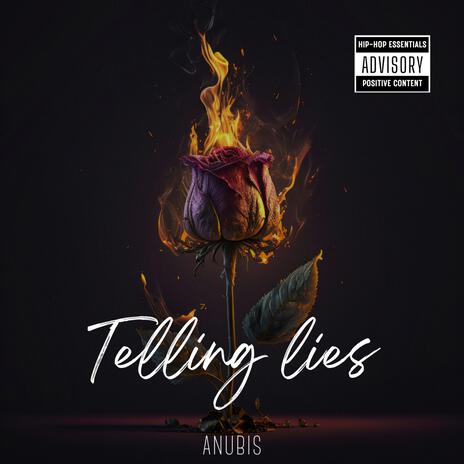 Telling lies | Boomplay Music