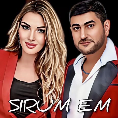 Sirum em ft. seda hovhannisyan | Boomplay Music