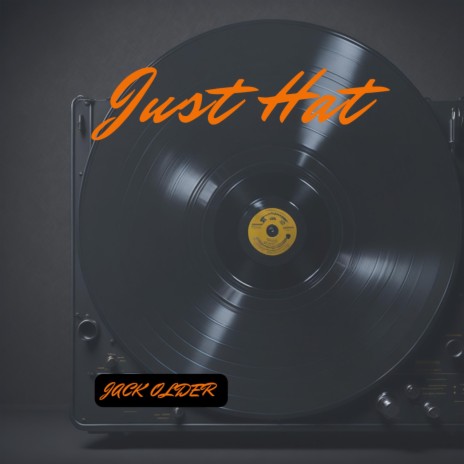 Just Hat | Boomplay Music