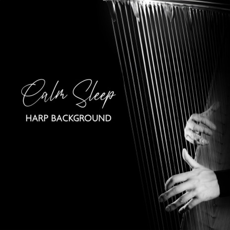 Calm Oasis Of Harp Bliss | Boomplay Music