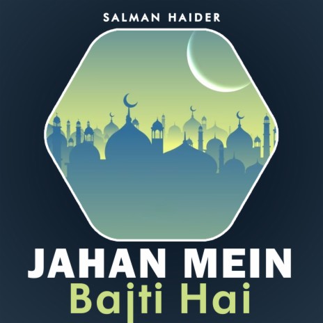 Jahan Mein Bajti Hai | Boomplay Music