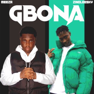 Gbona ft. Zinoleesky lyrics | Boomplay Music