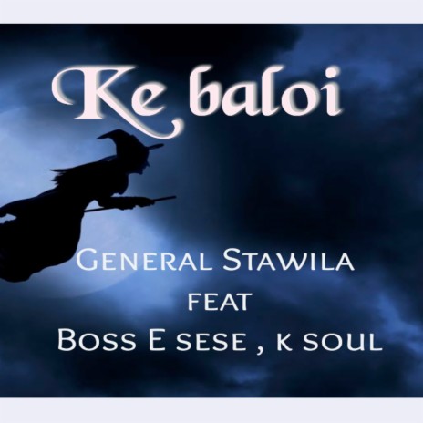 Ke Baloi ft. Boss E sese & K soul
