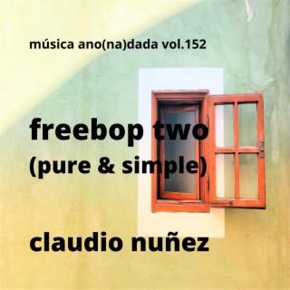 freebop two (pure & simple)