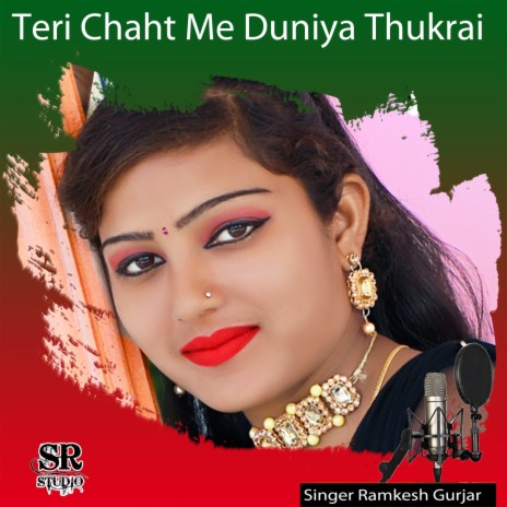 Teri Chaht Me Duniya Thukrai | Boomplay Music