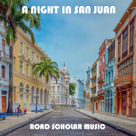A Night In San Juan