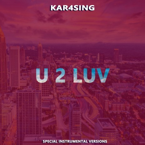 U 2 Luv (Extended Drum Mix) | Boomplay Music