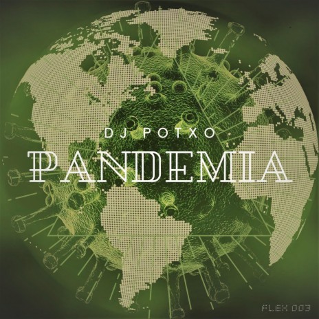 PANDEMIA | Boomplay Music