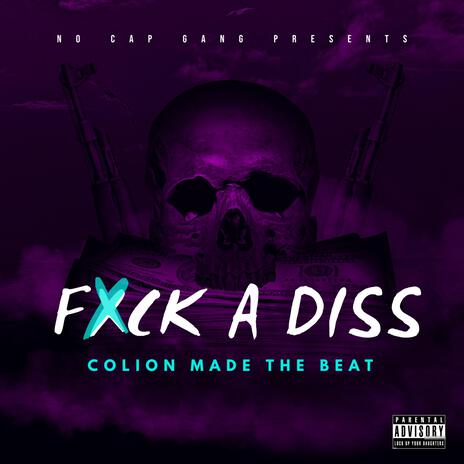 Fxck a Diss | Boomplay Music