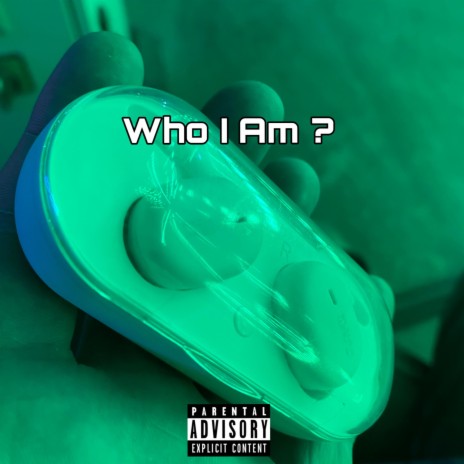 Who I am? | Boomplay Music