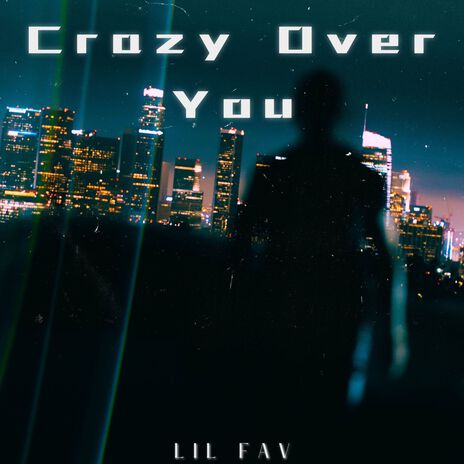 Crazy Over You | Boomplay Music