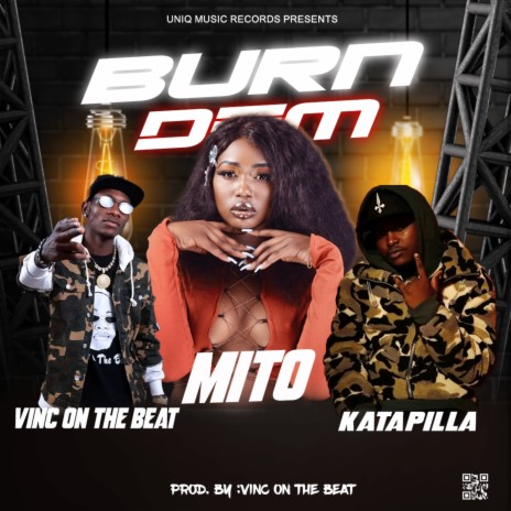 Burn Dem ft. Vinc On The Beat & Katapilla | Boomplay Music