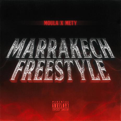 Marrakech (Freestyle) ft. Mety | Boomplay Music