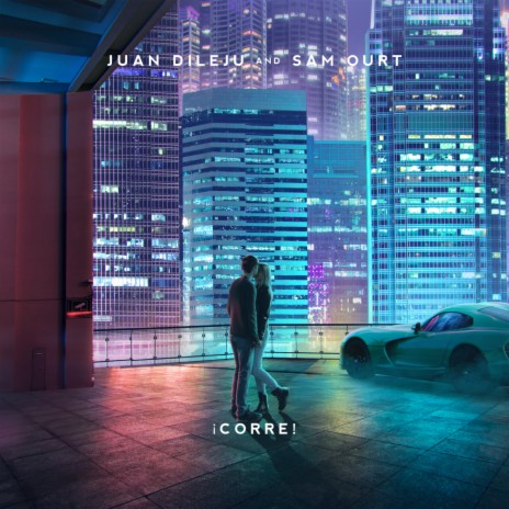 ¡Corre! ft. Sam Ourt | Boomplay Music
