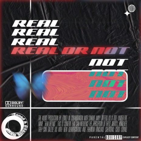 Real or Not ft. Charlie Wayy