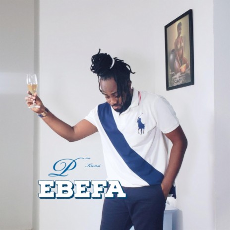 Ebefa | Boomplay Music