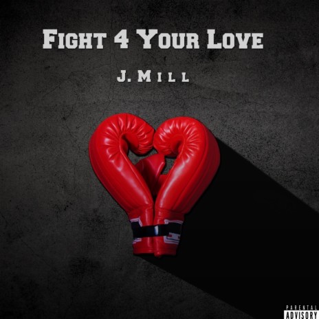 Fight 4 Your Love