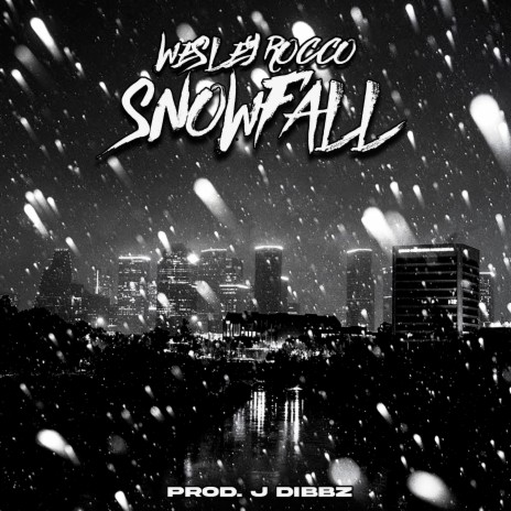 Snowfall ft. J Dibbz | Boomplay Music