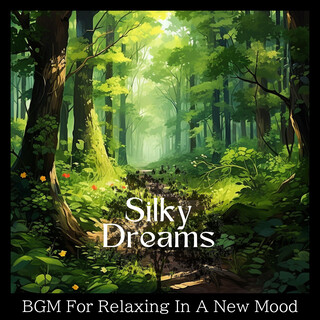 BGM For Relaxing In A New Mood