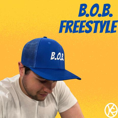 B.O.B. Freestyle | Boomplay Music