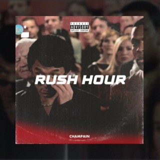 Rush Hour lyrics | Boomplay Music