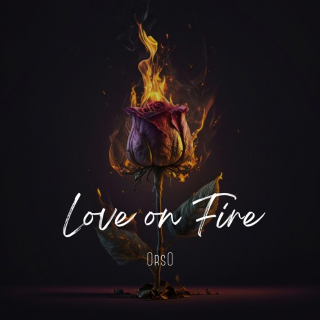Love on Fire