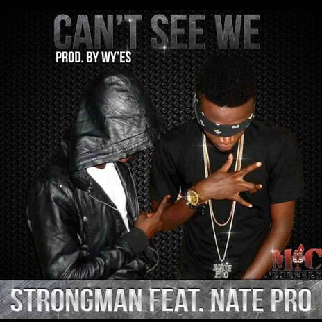 Can‘t See We ft. Nate Pro | Boomplay Music