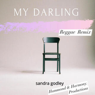 My Darling (Reggae Remix)