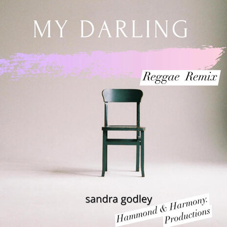 My Darling (Reggae Remix) | Boomplay Music