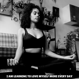 I am Learning to love myself more Every day lyrics | Boomplay Music