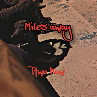 Miles Away