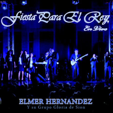 Yo Le Doy Con Alegría ft. Elmer Hernandez