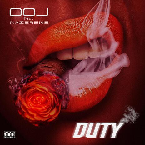 Duty ft. Nazerene | Boomplay Music